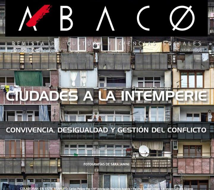 Ciudades a la intemperie. Convivencia, desigualdad y gestión del conflicto en espacios urbanos