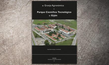 De granja agronómica a Parque Científico y Tecnológico de Gijón