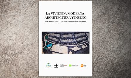 La vivienda moderna: arquitectura y diseño | ✎ Reseña por Irene Álvarez Suárez