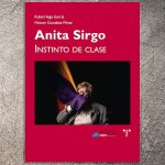 Anita Sirgo, instinto de clase | ✎ Reseña por José Manuel Torre Arca