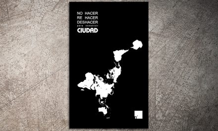 No hacer, Rehacer y Deshacer para construir ciudad | ✎ Reseña por Vero S. Carrera