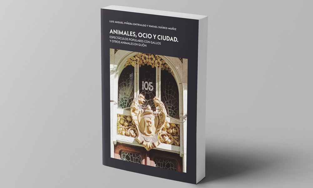 Presentación del libro «Animales, ocio y ciudad. Espectáculos populares con gallos y otros animales en Gijón»